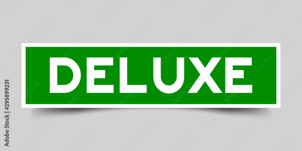 Label sticker in green color square shape as word deluxe on white background Label sticker in green color square shape as word deluxe on white background