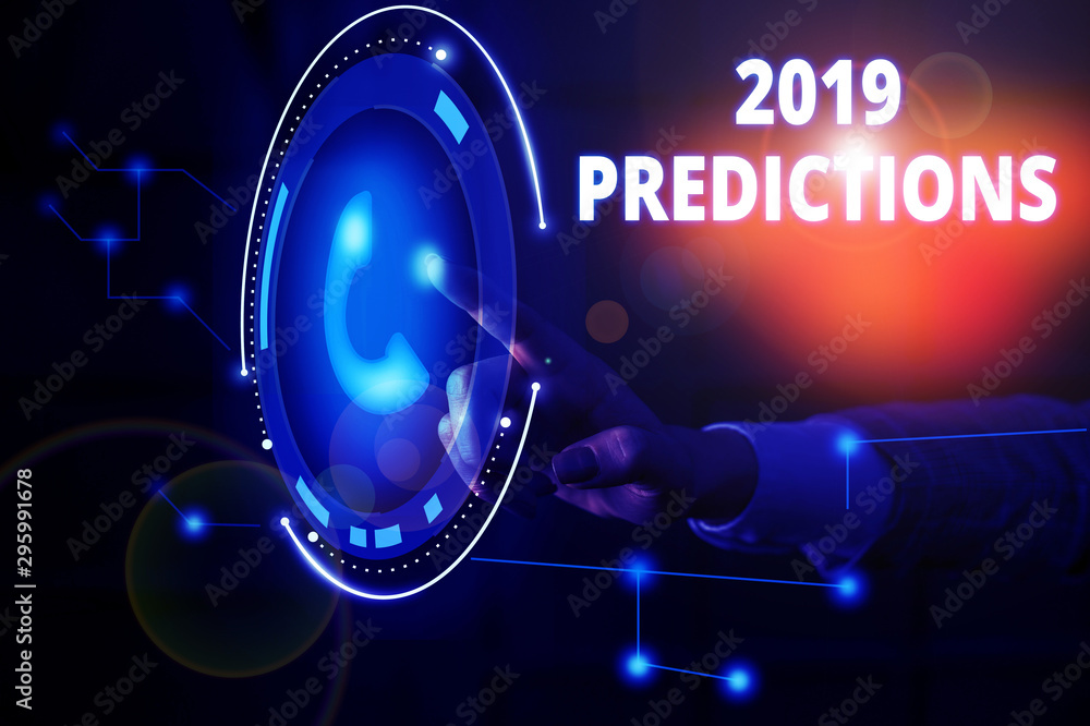 Handwriting text 2019 Predictions. Conceptual photo statement about what you think will happen in 2019 Lady presenting hand blue glow futuristic modern technology tech look contact