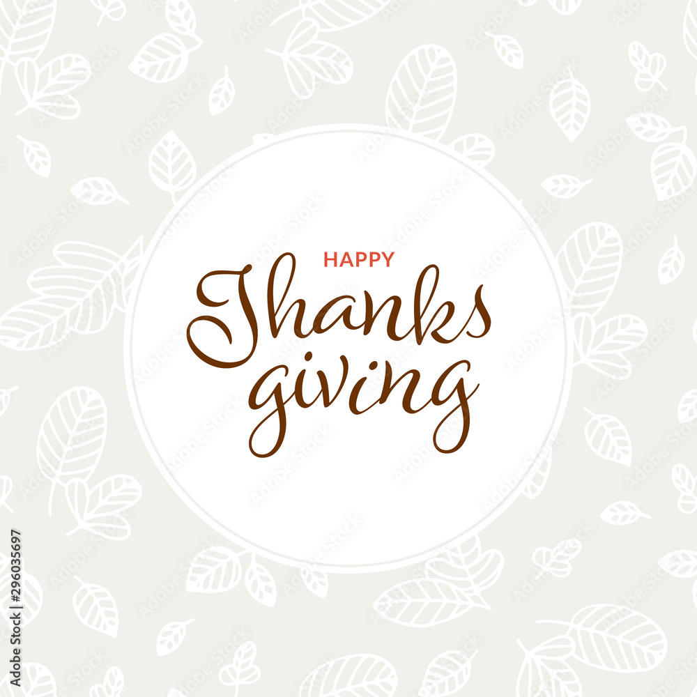 Vector thanksgiving day banner square template illustration. text in circle frame with white outline leaves on grey background. Design for colorful season holiday poster, greeting card, shirt print.