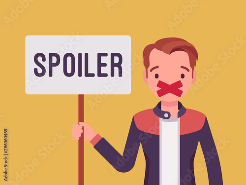 Spoiler alert man. Guy with his mouth sealed by adhesive tape not to reveal an unknown aspect, movie plot, major plot details from the series finale message. Vector flat style cartoon illustration