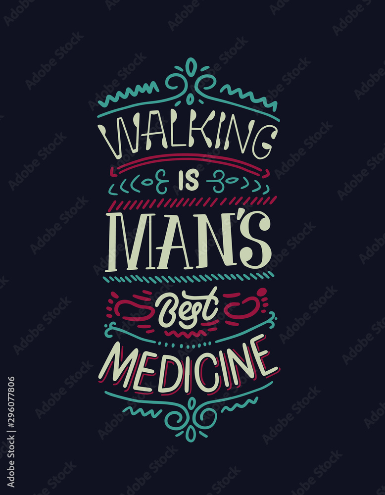 Walking is man's best medicine concept text logo design template. Design for banner, presentation, background, poster. Editable vector EPS 10 illustration.