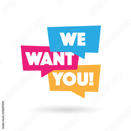 We want you