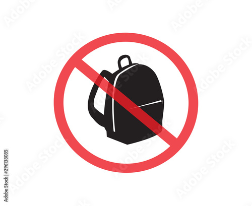 No backpacks allowed. Not Allowed Sign, Accident Prevention signs, warning symbol, road symbol sign and traffic symbol design concept, vector illustration.