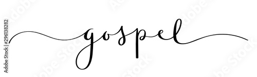 GOSPEL vector brush calligraphy banner with swashes photo