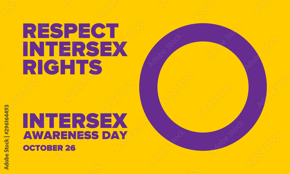Intersex Awareness Day. Human Rights. Internationally observed event. Celebrate annual in October 26. Intersex people community. Freedom and solidarity. Poster, card, banner and background. Vector Intersex Awareness Day. Human Rights. Internationally observed event. Celebrate annual in October 26. Intersex people community. Freedom and solidarity. Poster, card, banner and background. Vector