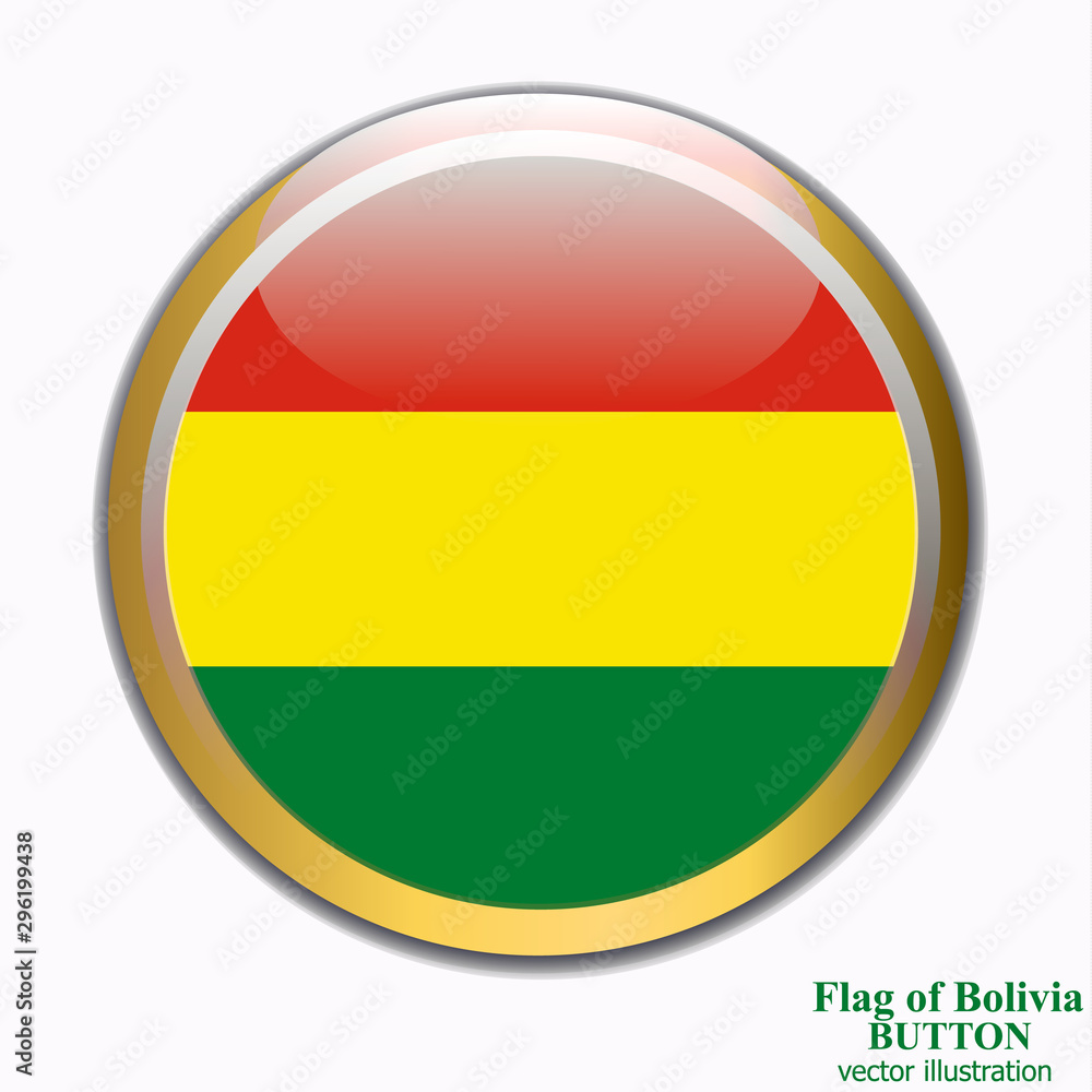 Bright button with flag of Bolivia . Happy Bolivia day background. Bright button with white background. Bright button with flag of Bolivia . Happy Bolivia day background. Bright button with white background.