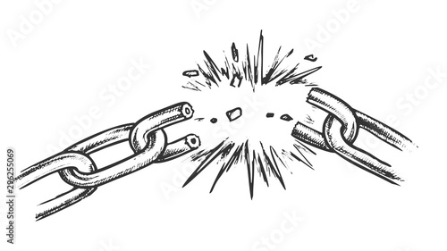 Breaking Metal Chain Freedom Concept Ink Vector. Steel Chain With Defect. Breakdown And Destruction Strong Steel Engraving Template Hand Drawn In Retro Style Monochrome Illustration