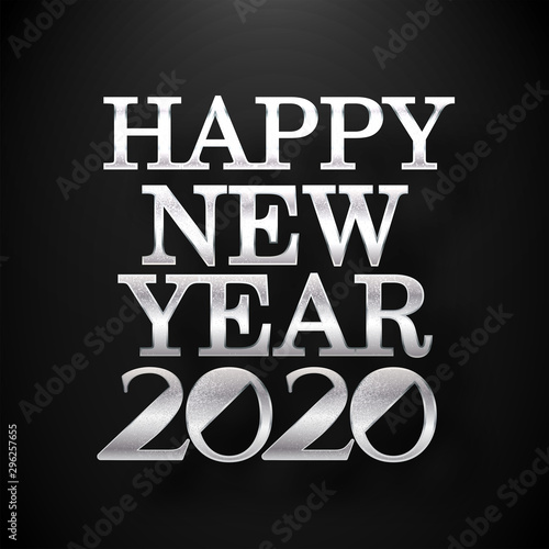 Silver glittering text Happy New Year 2020 on black background can be used as greeting card design.