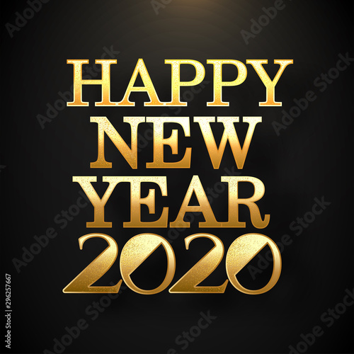 Golden glittering text Happy New Year 2020 on black background can be used as greeting card design.