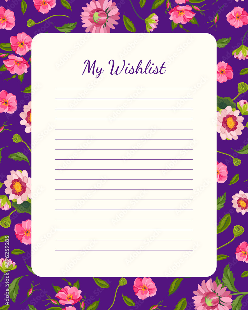My Wish List, Printable Paper Page, Notebook, Planner, Organizer Template Decorated with Flowers Vector Illustration