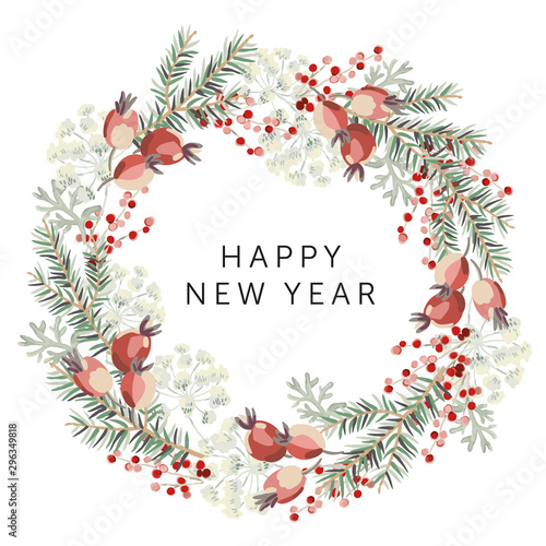 Merry Christmas wreath with text Happy New Year, white background. Green fir twigs and red berries. Vector illustration. Nature design greeting card template. Winter xmas holidays