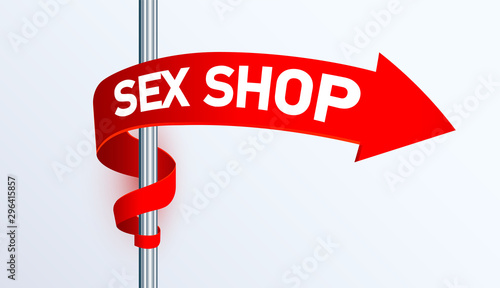 Red right arrow around a metal pole, sex shop pointer. Pavement sign for store of lovers goods. Banner design template for marketing, social media, advertising, interior or web. Vector.