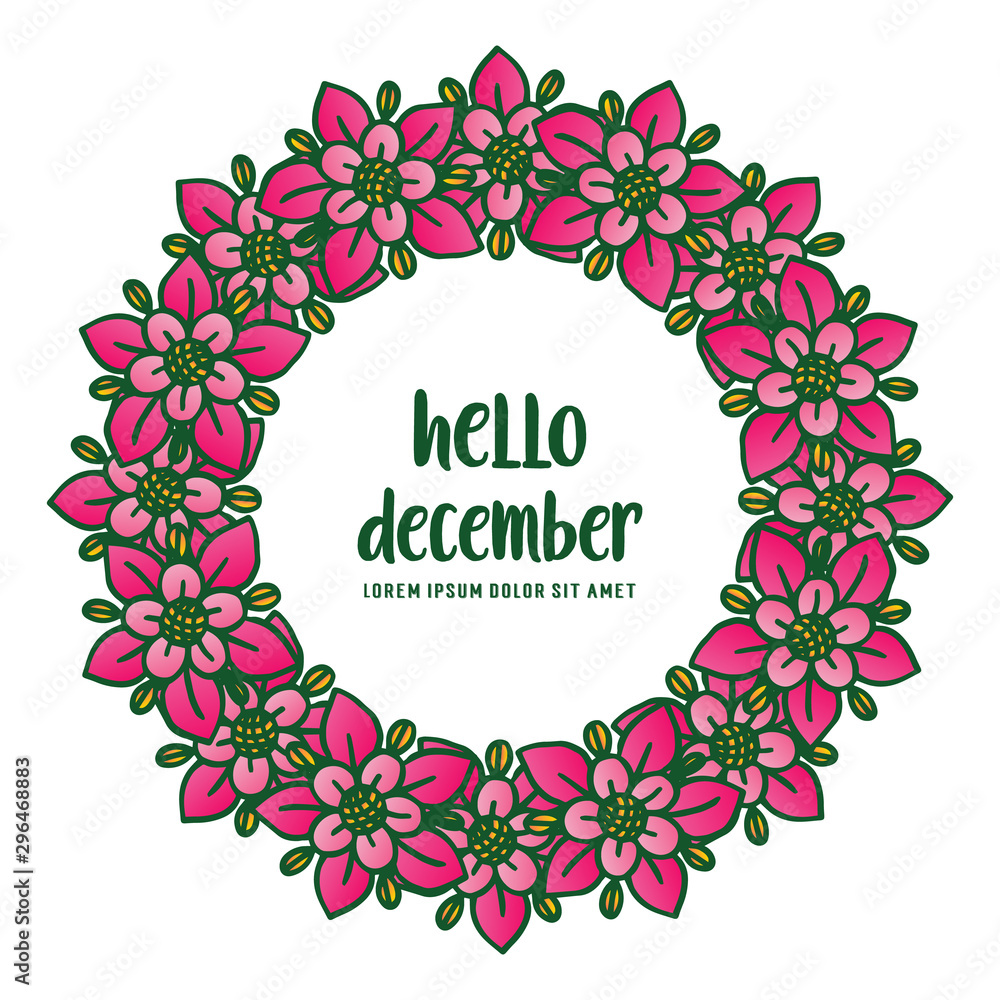 Template of card hello december, with ornament of pink wreath frame. Vector