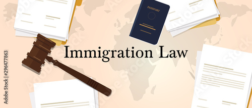 Immigration law concept of regulation . Letter paper with gavel or hammer and passport