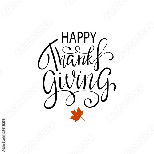 Hand painted Happy Thanksgiving lettering typography poster.