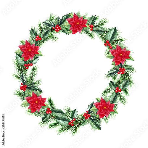 Watercolor Christmas wreath with fir branches, berries, holly, poinsettia and place for text. Illustration for greeting cards and invitations isolated on white background.
