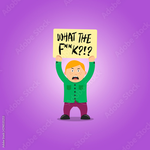color vector flat art illustration of an angry protester cartoon character holding a poster with swearing