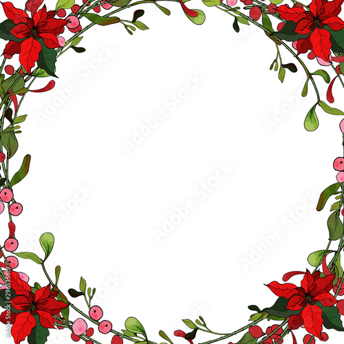 Christmas frame with mistletoe branches, berries and poinsettia on white background. For festive season design, advertisement, greeting cards, invitation, posters. Vector illustration.
