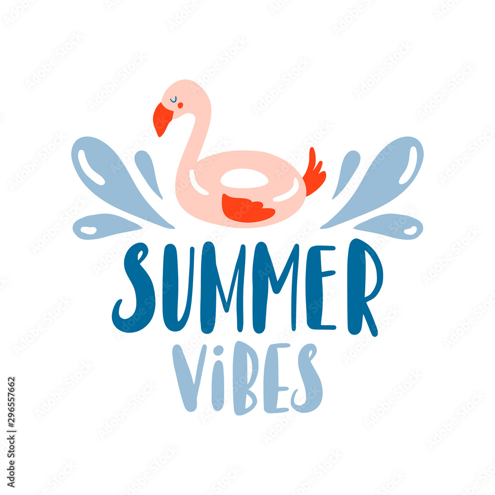 Fototapeta premium Summer vibes. Pink flamingo circle float illustration with text