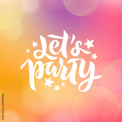 Vector illustration of Lets Party text with stars for card, invitation. Lettering for Halloween party, autumn festival.