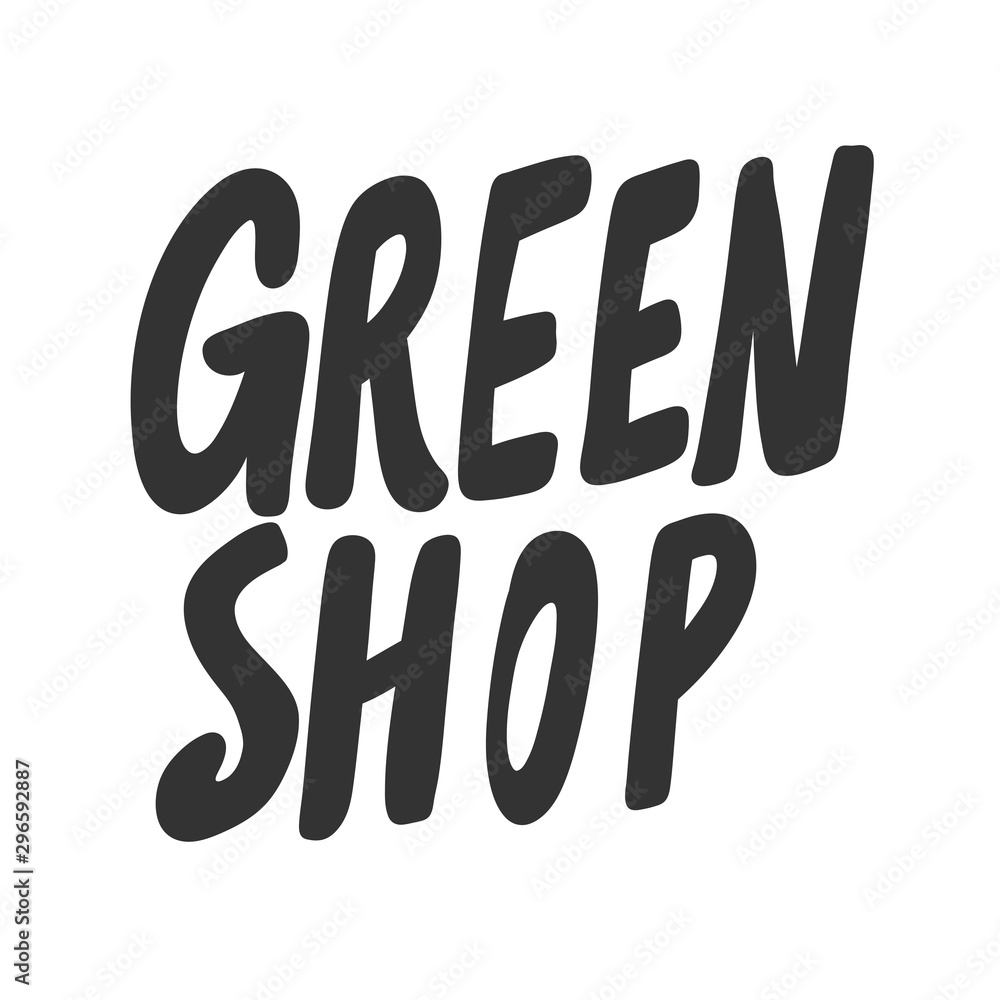 Green shop. Eco bio sticker for social media content. Vector hand drawn illustration design. Green shop. Eco bio sticker for social media content. Vector hand drawn illustration design.