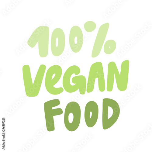 100 vegan food. Green eco bio sticker for social media content. Vector hand drawn illustration design. 