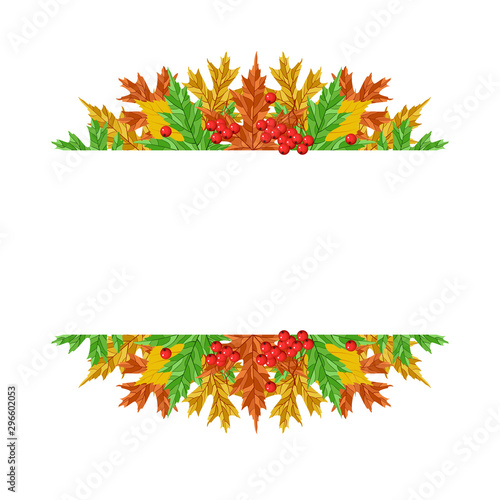 Border frame template concept with autumn leaves and viburnum, rowan. Vector illustration.