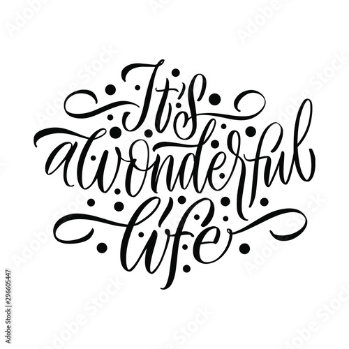 Wallpaper Mural It's a wonderful life. Happy New Year and Merry Christmas. Great lettering and calligraphy for greeting cards, stickers, banners, prints and home interior decor. Torontodigital.ca