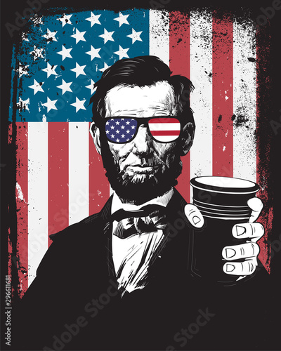 Fourth of July Independence Day Abe Lincoln For Score and Seven Beers Ago Drinking 4th Patriotic Sunglasses Grunge Distress Frame American Flag Background