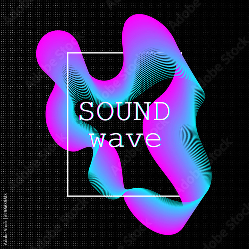 Dynamic fluid shape. Music waves.