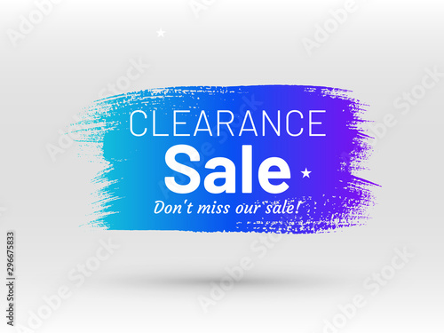 Clearance sale, don't miss our sale banner. Sale tag in shape of paintbrush stroke. Flat gradient design with shadow isolated on white background. Commercial advertisement and holiday shopping