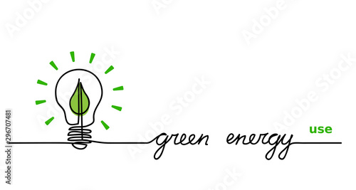 Use green energy. Lamp, lightbulb and green leaf.  One continuous line drawing banner, background, concept.