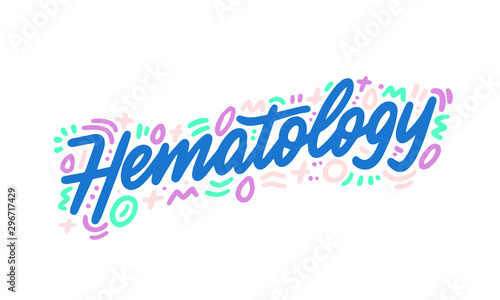 Hematology. Inscription medical term isolated on white background. Vector illustration.
