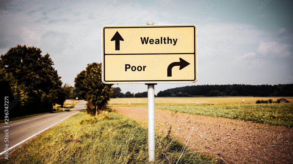 Street Sign Wealthy versus Poor