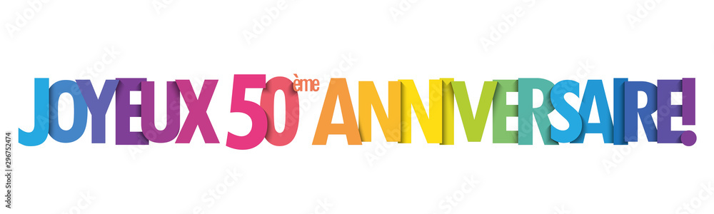 Bannière typographique arc-en-ciel JOYEUX 50eme ANNIVERSAIRE Bannière typographique arc-en-ciel JOYEUX 50eme ANNIVERSAIRE