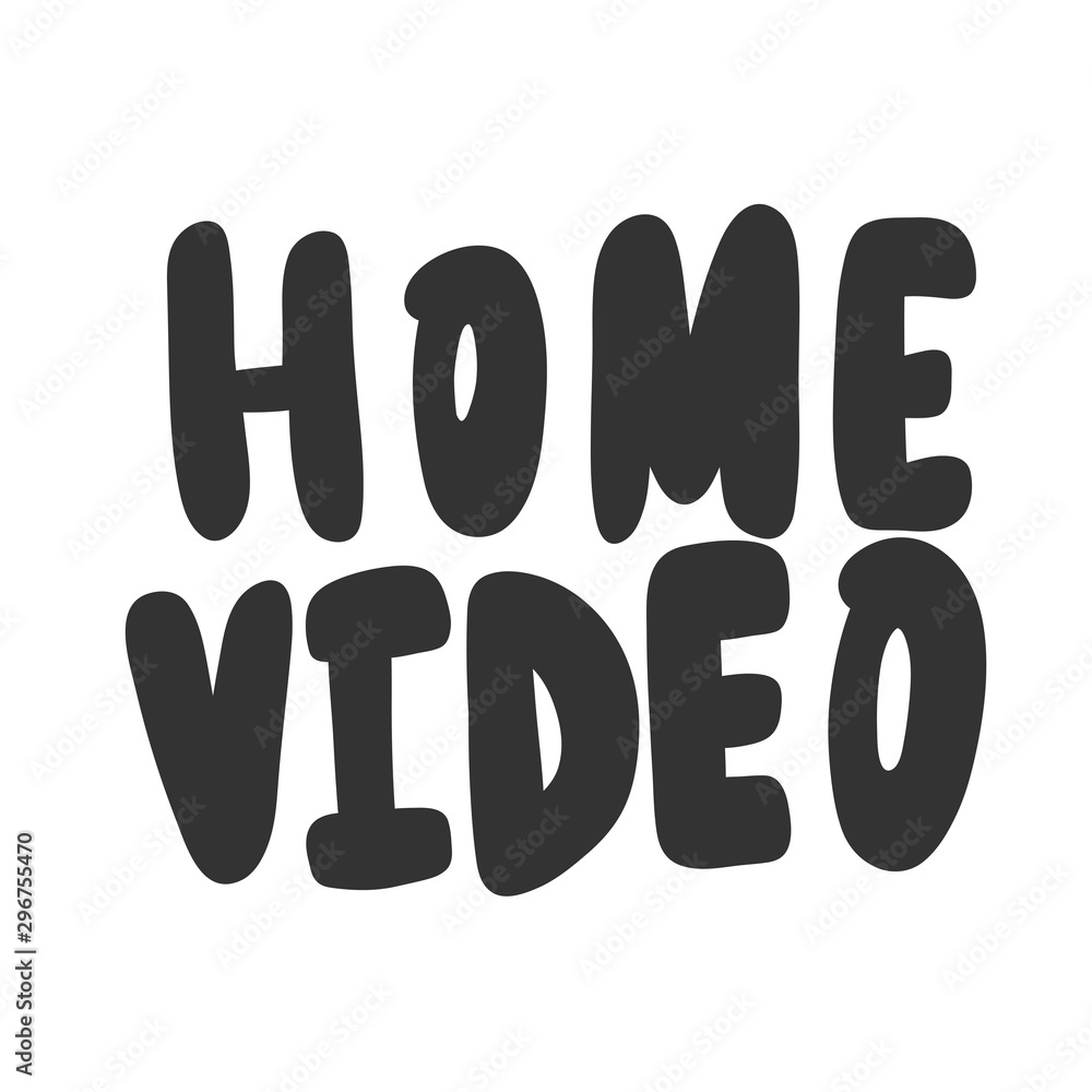 Home video. Sticker for social media content. Vector hand drawn illustration design. Home video. Sticker for social media content. Vector hand drawn illustration design.