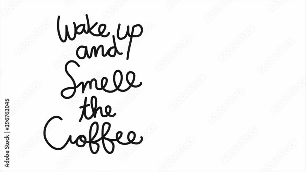 Wake up and smell the coffee word and alarm clock doodle style Wake up and smell the coffee word and alarm clock doodle style