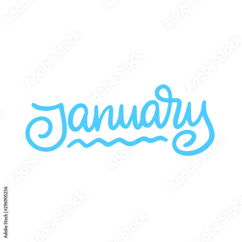 Hand drawn lettering phrase January. Ink brush lettering for winter invitation card. Month January for calendar. Handwritten phrase for banner, flyer, greeting card, calendar.