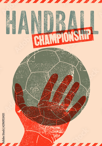 Handball Championship typographical vintage grunge style poster. Retro vector illustration.
