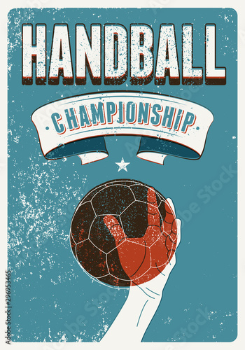 Handball Championship typographical vintage grunge style poster. Retro vector illustration.