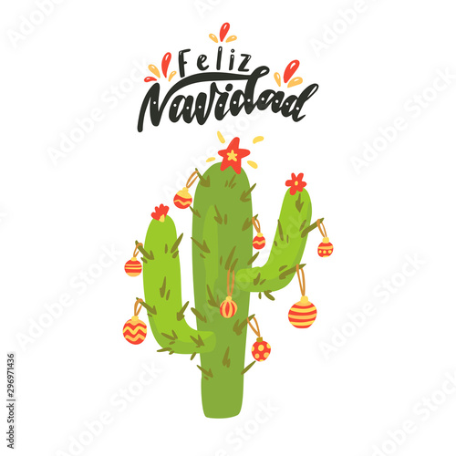 Feliz Navidad. Merry Christmas in Spanish. Hand drawn card with cactus