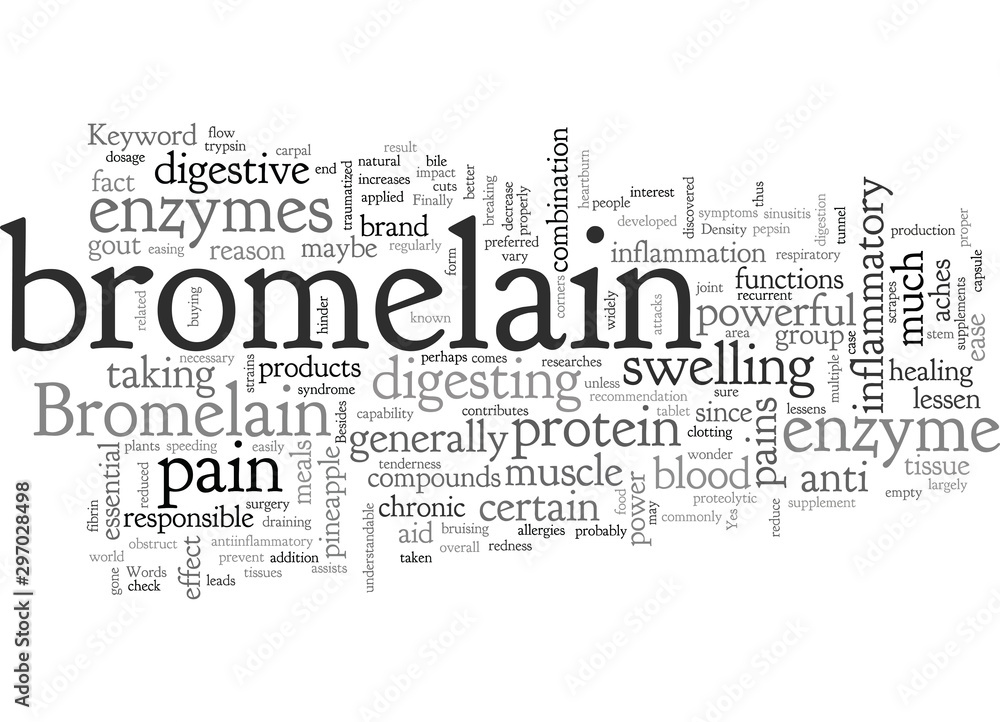 Bromelain Bromelain