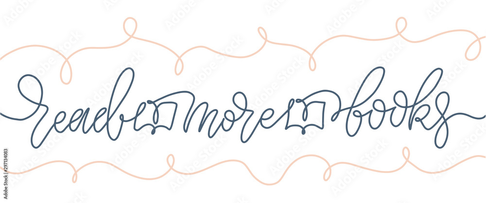 Abstract one line lettering banner - read more books for poster or web design. Handwritten letters. Typography funny quote. Vector Abstract one line lettering banner - read more books for poster or web design. Handwritten letters. Typography funny quote. Vector