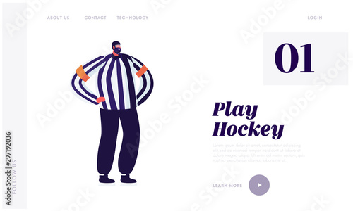 Hockey Arbiter Website Landing Page. Referee on Skates Stand on Ice Rink during Sport Championship. Judge in Striped Shirt Watching Game Tournament Web Page Banner. Cartoon Flat Vector Illustration