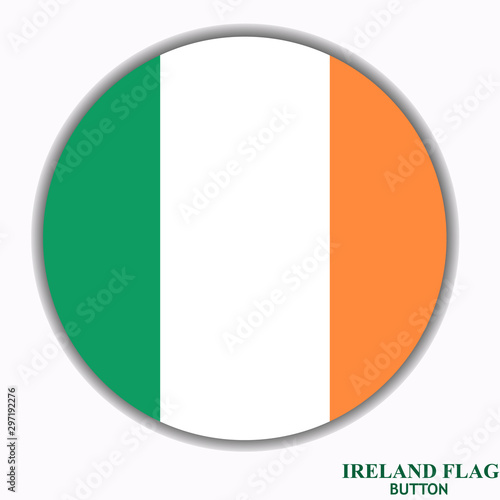 Bright button with flag of Ireland. Happy St. Patricks Day background. Bright illustration with irish flag.