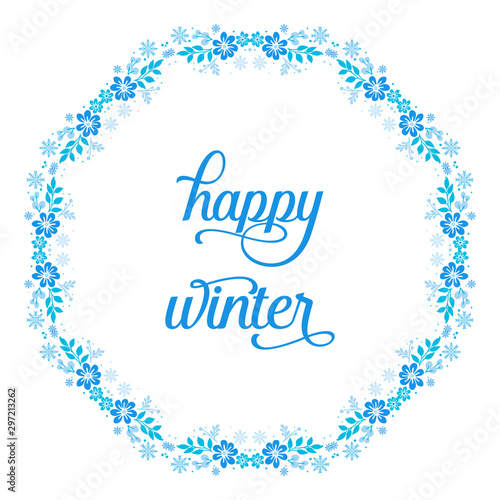 Beautiful lettering of happy winter, with sketch of bright blue wreath frame. Vector