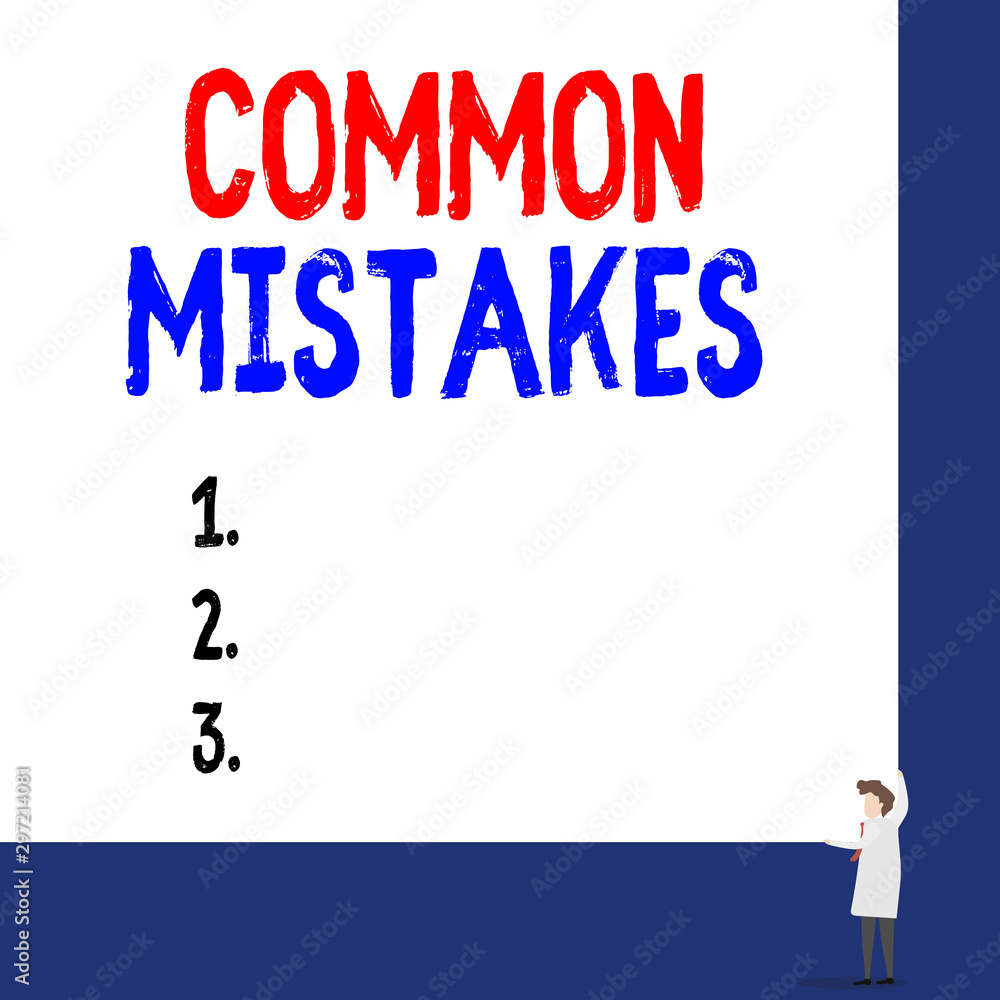 Conceptual hand writing showing Common Mistakes. Concept meaning actions that are often used interchangeably with error Professor wear white coat red tie hold board use two hands Conceptual hand writing showing Common Mistakes. Concept meaning actions that are often used interchangeably with error Professor wear white coat red tie hold board use two hands