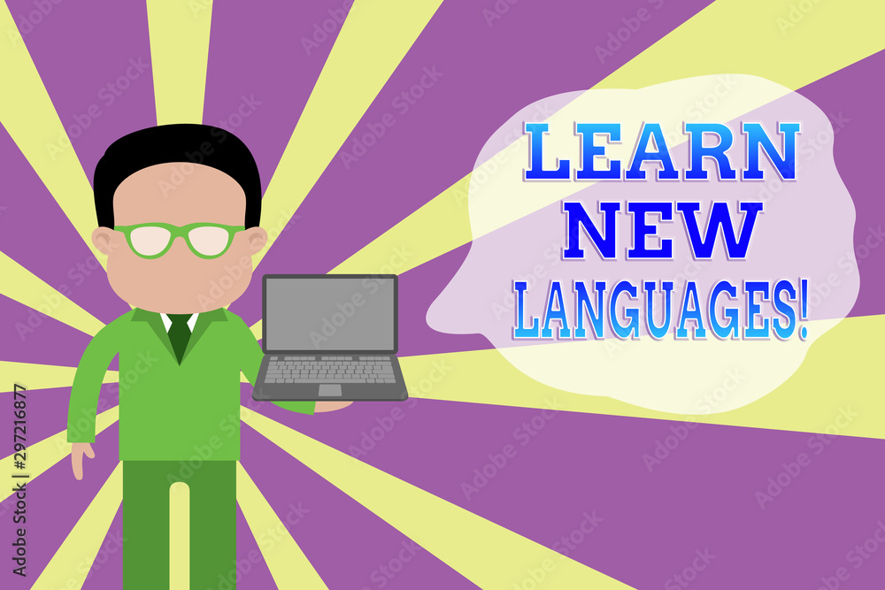 Obraz premium Word writing text Learn New Languages. Business photo showcasing developing ability to communicate in foreign lang Standing man in suit wearing eyeglasses holding open laptop photo Art