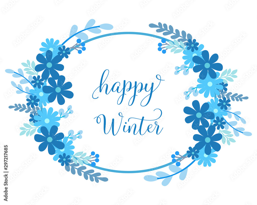Elegant card of happy winter with motif of beautiful blue leaf flower frame. Vector Elegant card of happy winter with motif of beautiful blue leaf flower frame. Vector