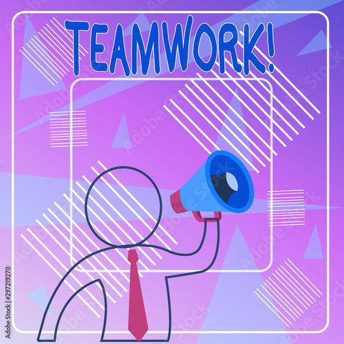 Handwriting text Teamwork. Conceptual photo combined action of group especially when effective and efficient Outline Symbol Man Loudspeaker Making Announcement Giving Instructions